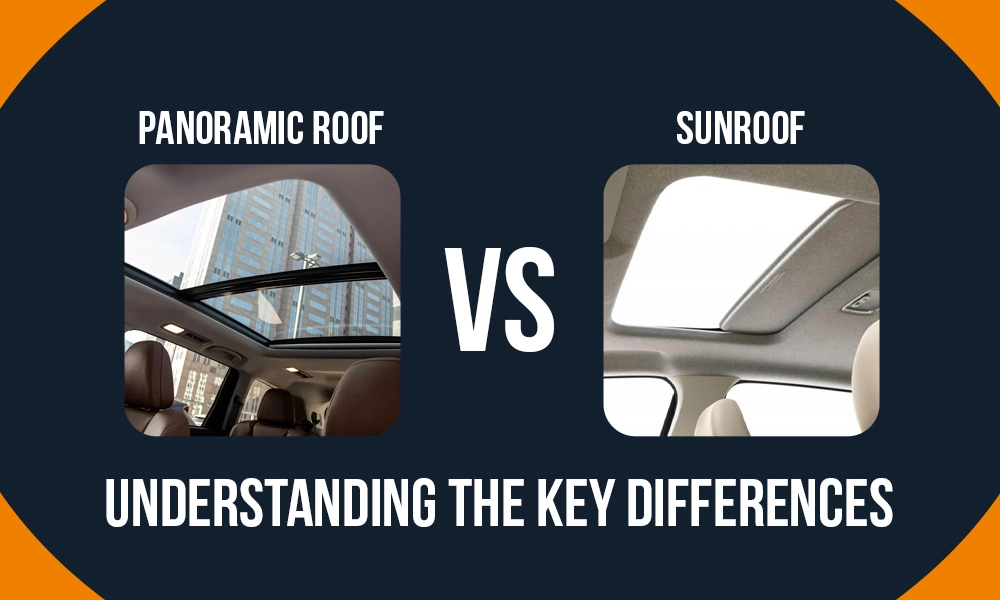 Panoramic Roof and Sunroof